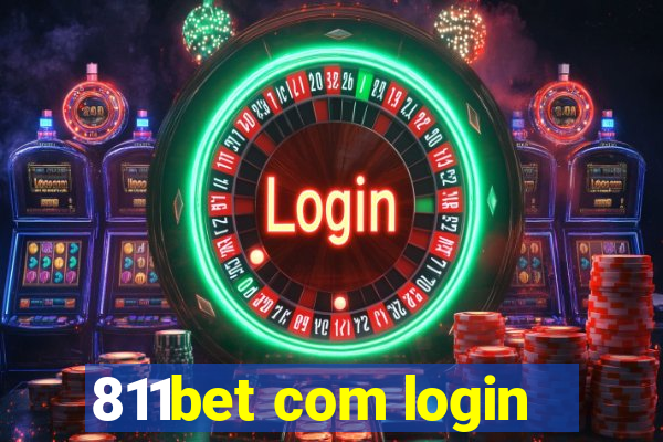 811bet com login